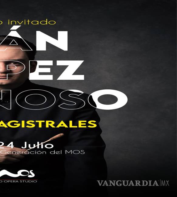 $!Destacó la presencia de Iván López Reynoso, director de la Ópera de Bellas Artes, quien impartió clases magistrales a los talentos de MOS durante dos días.