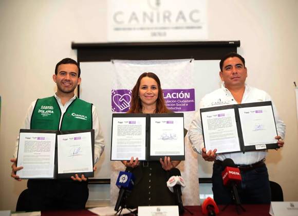 Suscriben convenio Canirac Saltillo y Mejora Coahuila