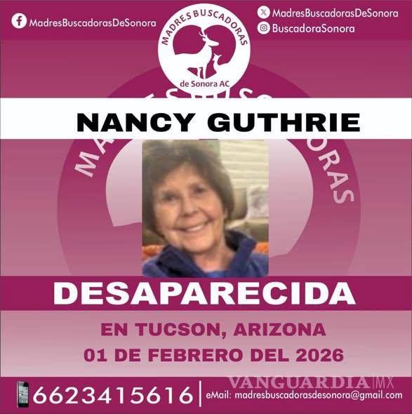 $!Madres Buscadoras de Sonora difunden ficha de Nancy Guthrie, secuestrada en Arizona