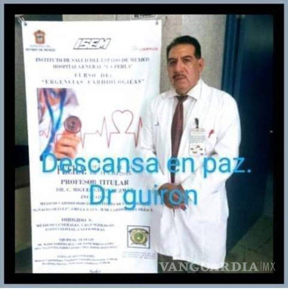 $!Muere por coronavirus director de Urgencias en hospital de Neza