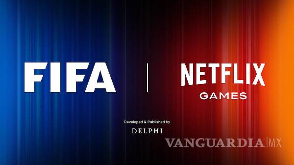 ¡Vuelve el FIFA! Netflix sacará videojuego antes del Mundial 2026