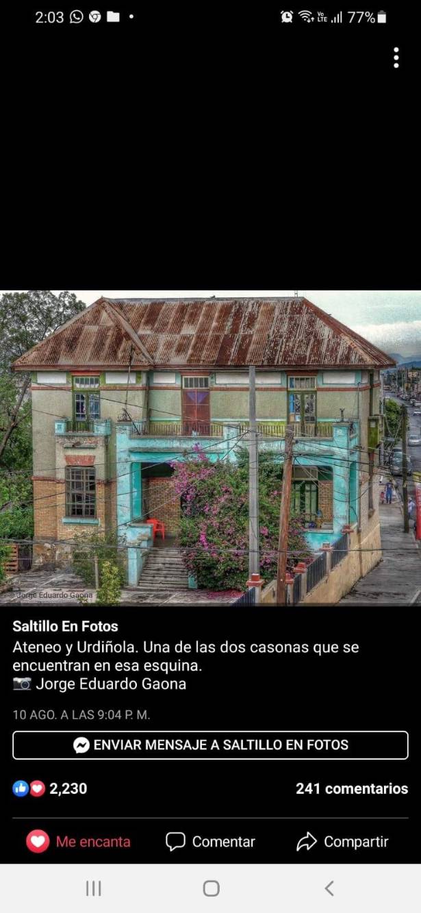 La casa de doña Adela; el inmueble con más historia del oriente de Saltillo