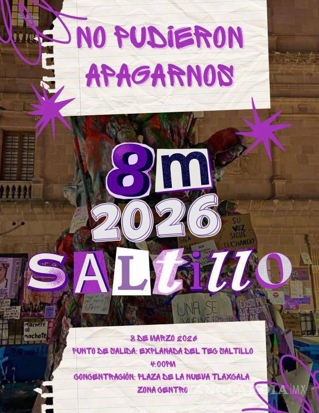 $!A través de redes sociales, colectivas feministas difundieron la convocatoria para la marcha del 8 de marzo de 2026 en Saltillo.