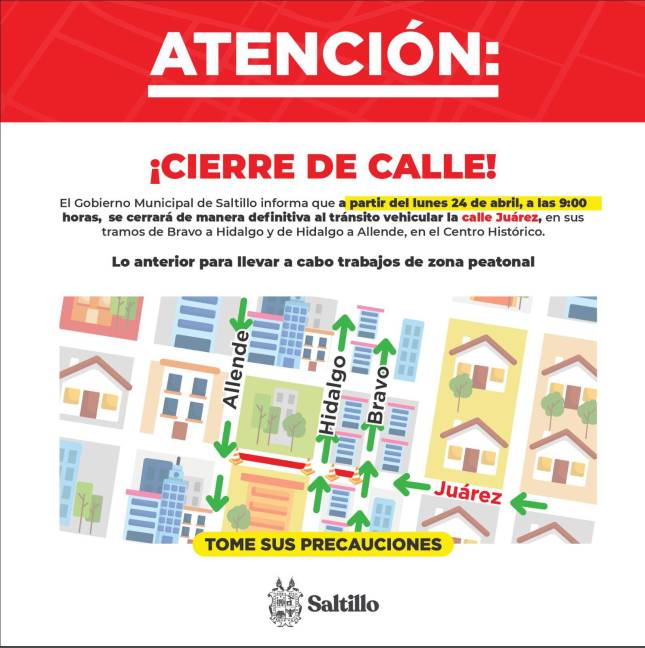 $!A partir del primer minuto del lunes, dos tramos de la calle Juárez serán cerrados a la circulación.