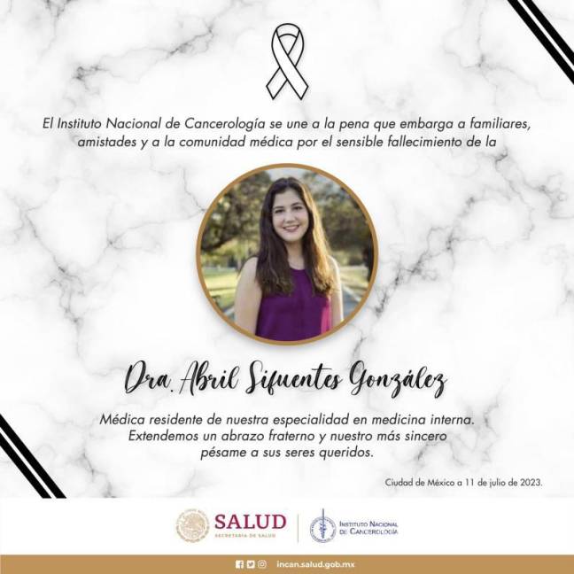 $!El Instituto Nacional de Cancerología lamentó la muerte de la joven, quien se desempeñaba como médico residente.