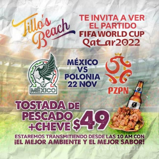 $!Mundial Qatar: restaurantes y bares de Saltillo no pueden vender alcohol en el México vs. Polonia