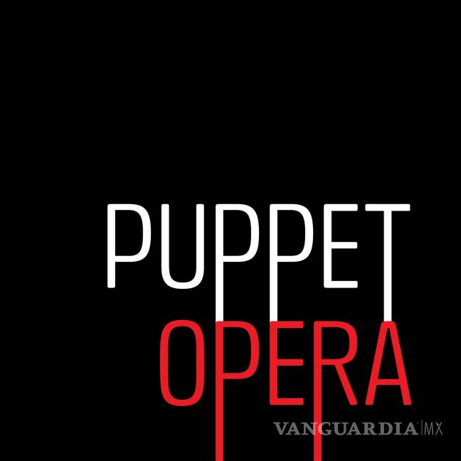 $!Puppet Ópera: Con marionetas despiertan en los niños el amor por el arte