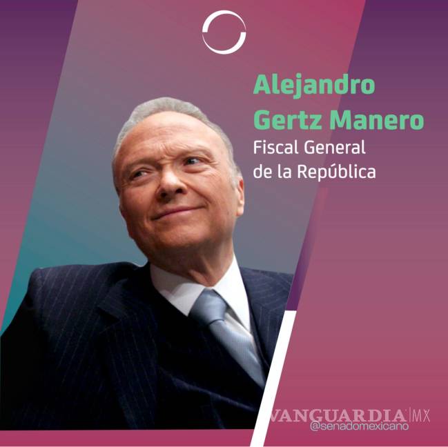 $!Alejandro Gertz Manero, elegido para ser el primer Fiscal General de la República