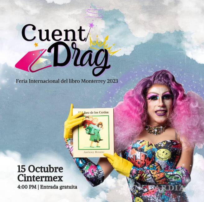 Drag Queens ahora leerán cuentos en la Feria Internacional del Libro Monterrey 2023