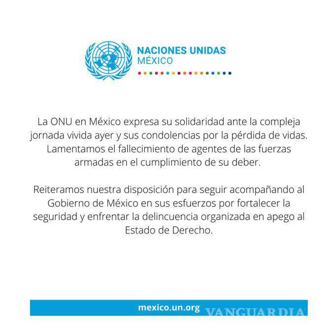 $!ONU respalda a México por ola violenta tras muerte de ‘El Mencho’; Buró Contraterrorismo celebra ‘exitosa operación’