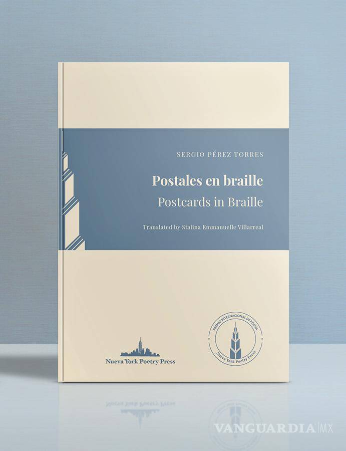 $!Con ‘Postales en braille’ Sergio Pérez Torres lleva su poesía a otros lenguajes