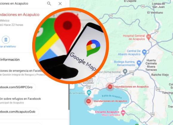 Google Maps activa el ‘mapa de crisis’ para alertar a ciudadanos por inundaciones tras paso de Otis en Acapulco