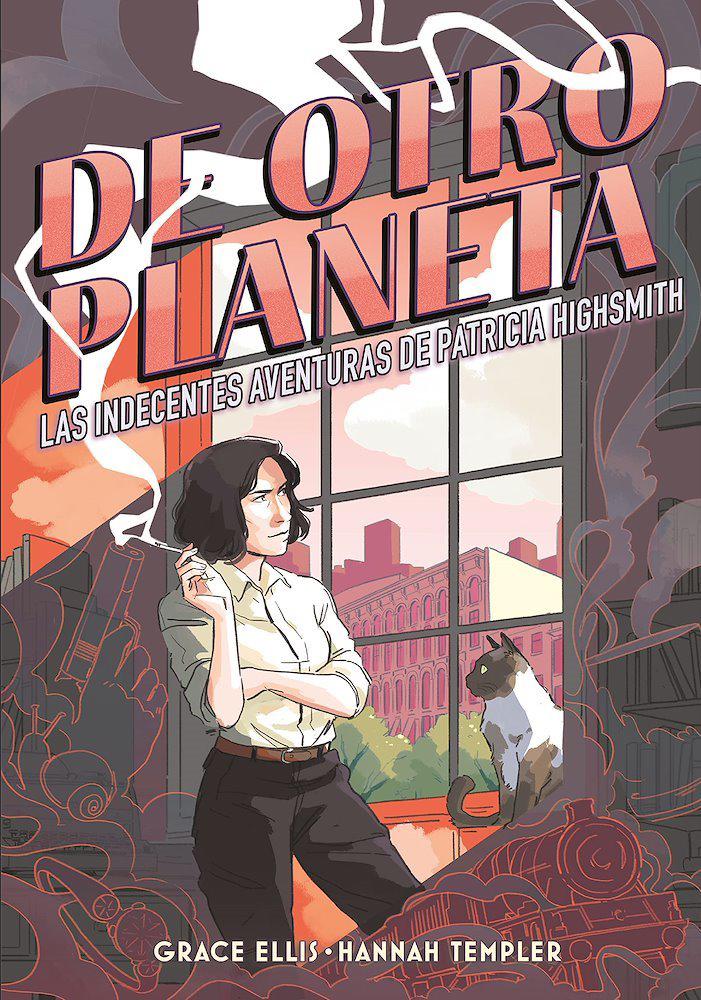 $!De otro planeta: las indecentes aventuras de Patricia Highsmith, Grace Ellis y Hannah Templer.