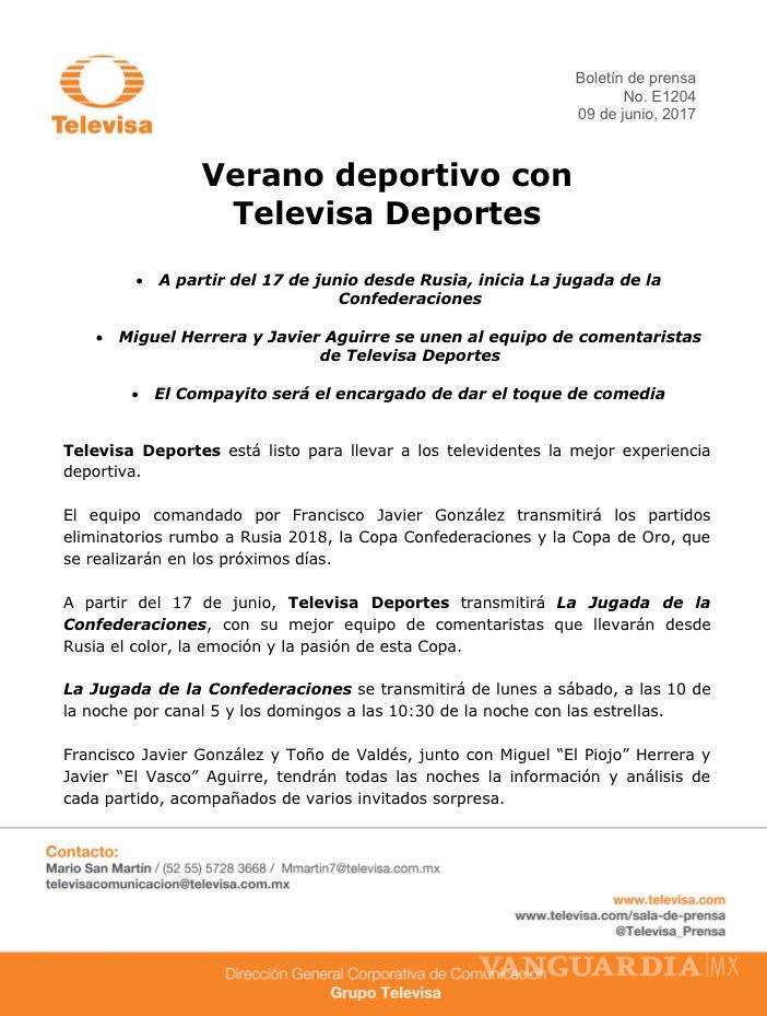$!Televisa tendrá dos refuerzos de lujo para la Confederaciones