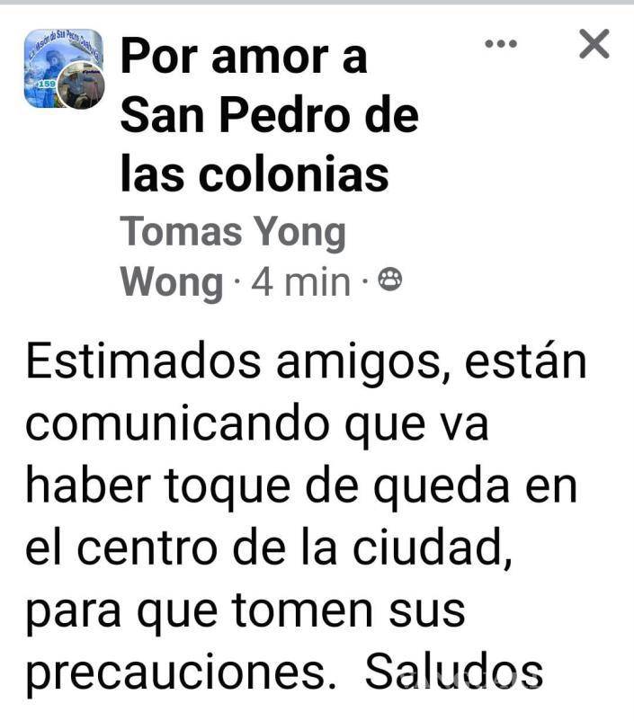 $!A través de las redes sociales se había rumorado que habría un toque de queda en esta localidad coahuilense.
