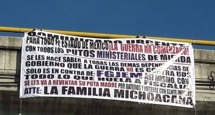 $!La Familia Michoacana advierte sobre el inicio de una 'guerra' contra la Fiscalía del Edomex