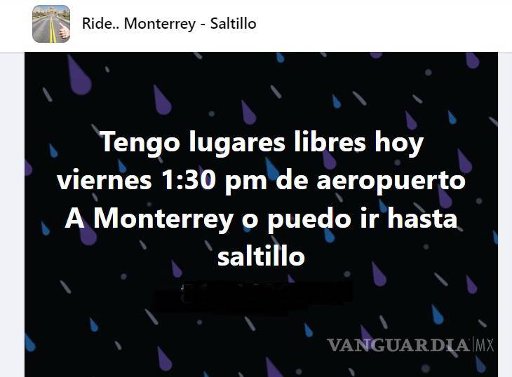 $!En redes sociales hay grupos donde se ofrecen lugares para trasladarse a la terminal aérea de Monterrey.