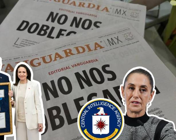 Presiona EU a México contra narco, Segob revisa caso VANGUARDIA y Nobel regalado por María Corina a Trump.