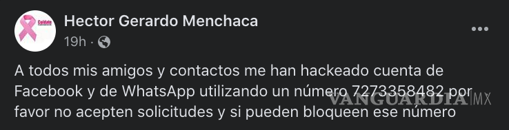 $!Menchaca González denunció el hackeo de su cuenta y pidió no aceptar solicitudes de Facebook y WhatsApp a su nombre