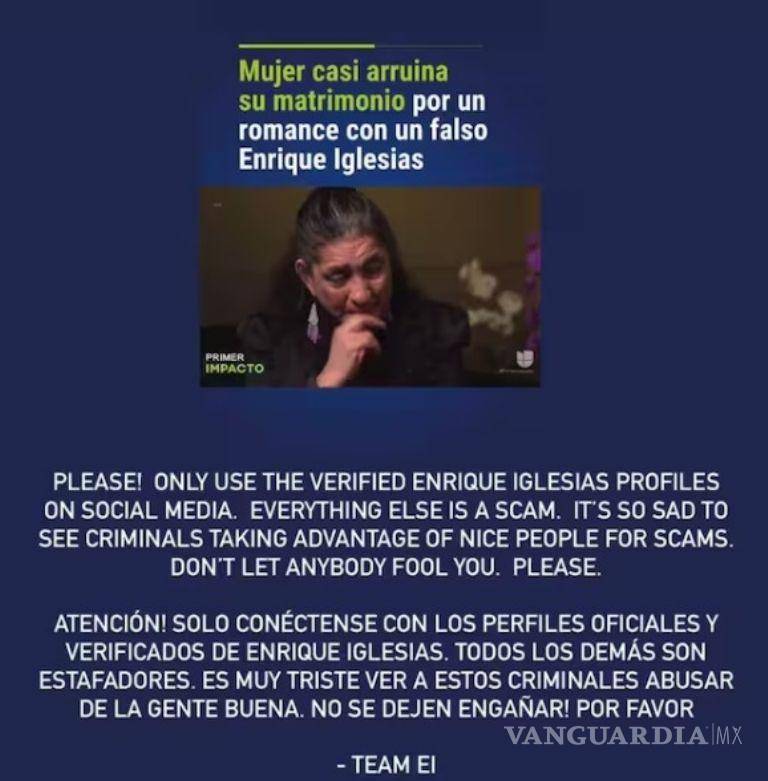 $!‘No se dejen engañar’: reacciona Enrique Iglesias por estafa a mujer que se creía su novia