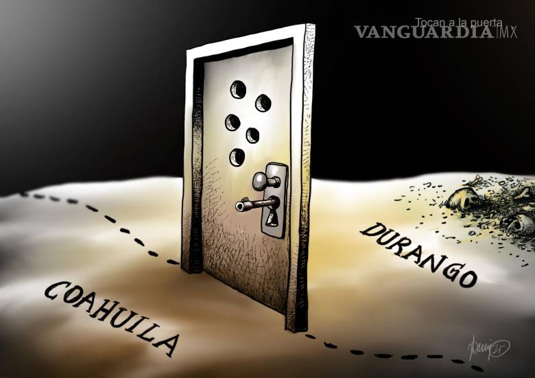 Tocan a la puerta a Coahuila