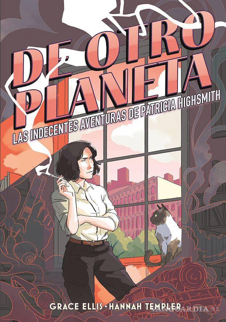 $!De otro planeta: las indecentes aventuras de Patricia Highsmith, Grace Ellis y Hannah Templer.
