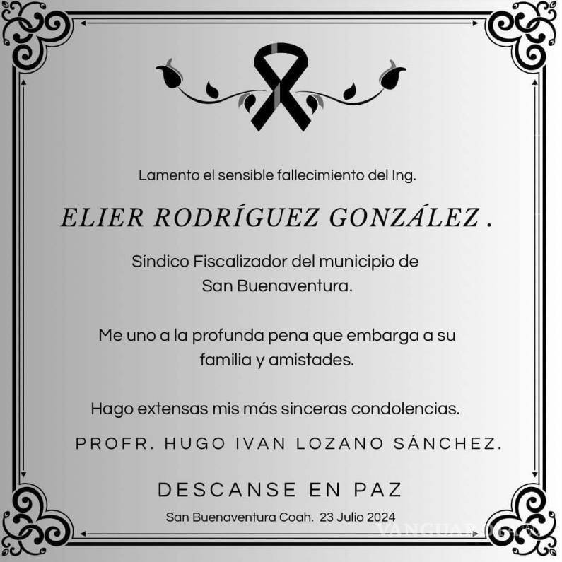 $!Alcalde de San Buenaventura lamenta la pérdida de su compañero en redes sociales.