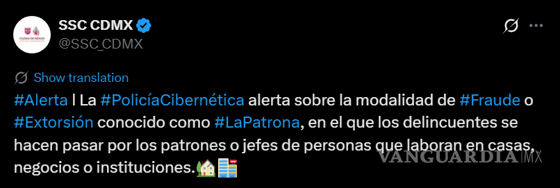 $!La SSC de la Ciudad de México alertó por el fraude ‘La Patrona’.