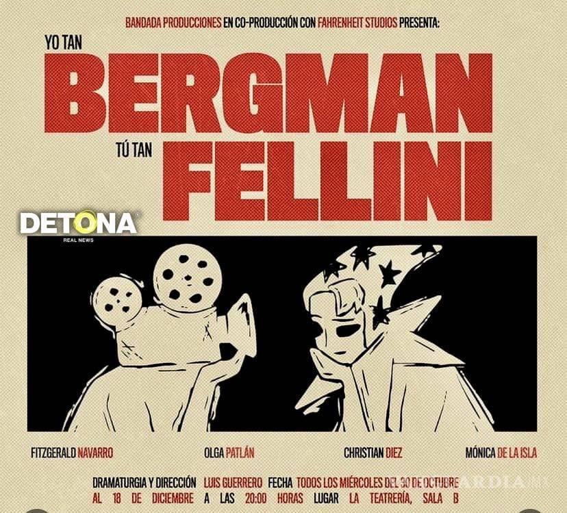 $!Póster de la puesta en escena de la obra Escena de Yo Tan Bergman. Tú Tan Fellini.