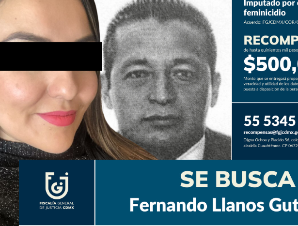 La FGJCDMX difundió una ficha de búsqueda y anunció una recompensa de hasta 500 mil pesos para localizar a Fernando Llanos, señalado por el feminicidio ocurrido en 2019.