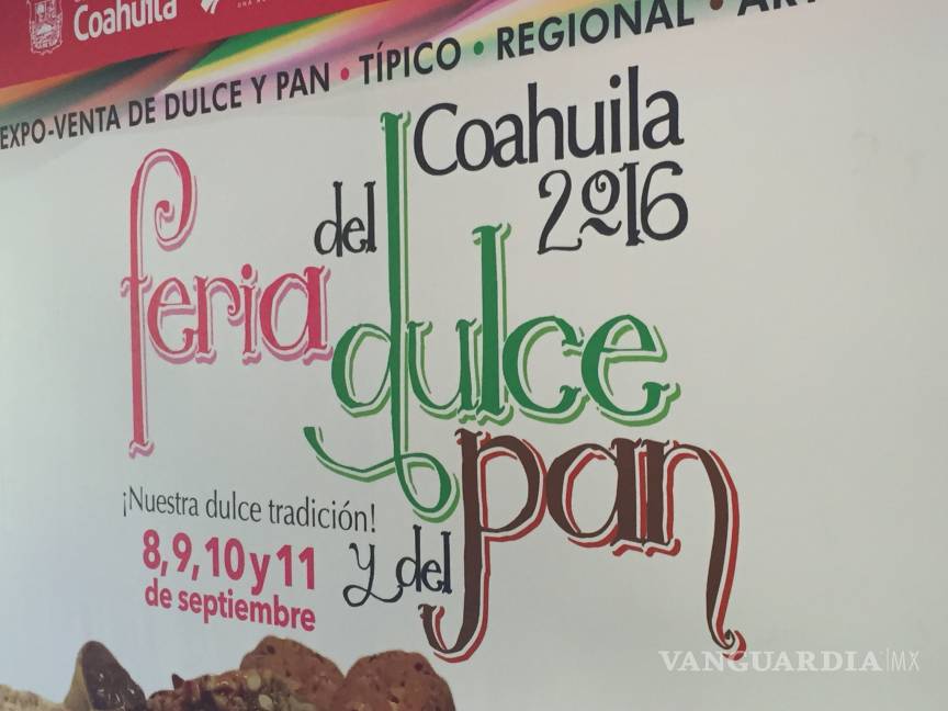 $!Anuncian Feria del Dulce y Pan en Coahuila