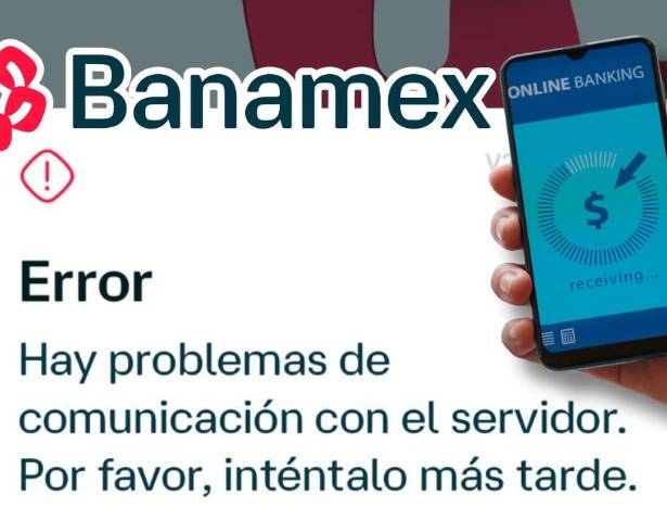 Usuarios de Banamex informaron que la aplicación también tuvo problemas este viernes 29 de mayo.