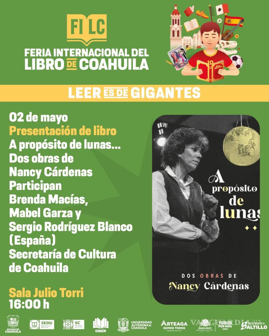 $!Rescatan la obra teatral de la coahuilense Nancy Cárdenas en libro: Se presentará en la FILC