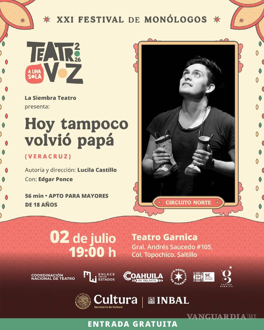 $!Presentan el Festival de Monólogos Teatro a Una Sola Voz en Saltillo del 27 de junio al 3 de julio