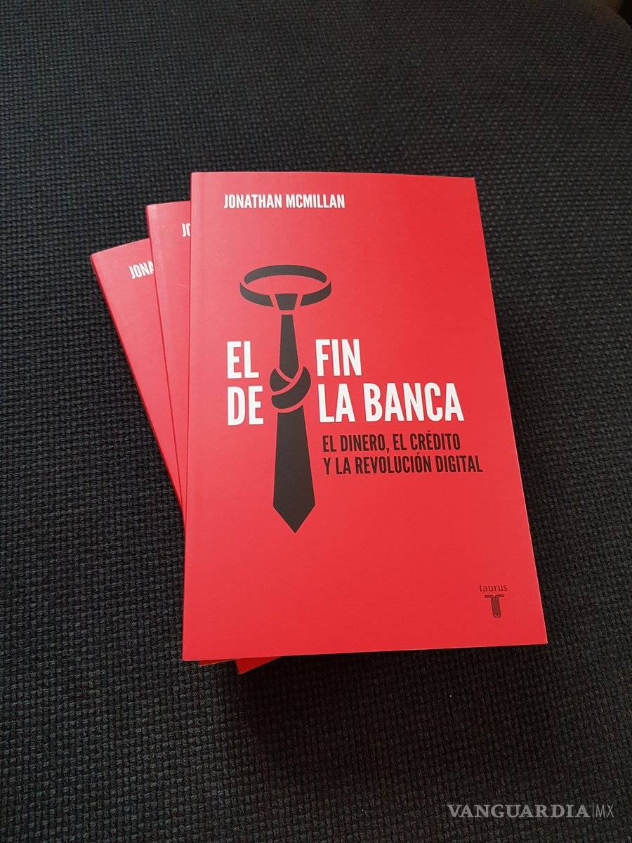 $!"El fin de la banca”,&nbsp;claves para evitar una crisis financiera