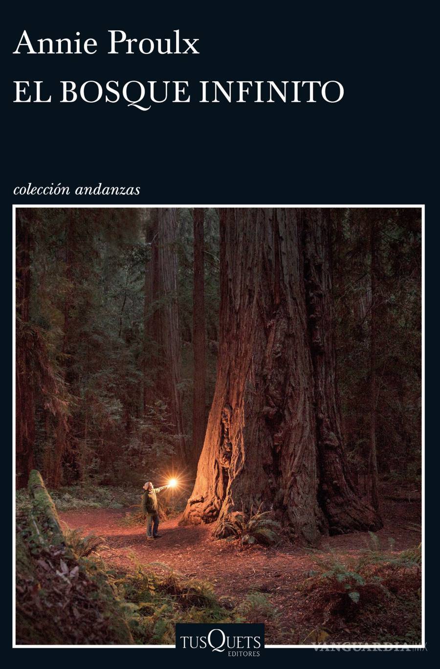 $!Annie Proulx pública en español su esperada nueva novela,"El bosque infinito"