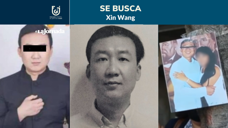 La FGJCDMX lanzó un llamado ciudadano y ofreció hasta 500 mil pesos de recompensa para ubicar a Xin Wang, señalado por su presunta responsabilidad en el feminicidio de Anguie Luviano Checa