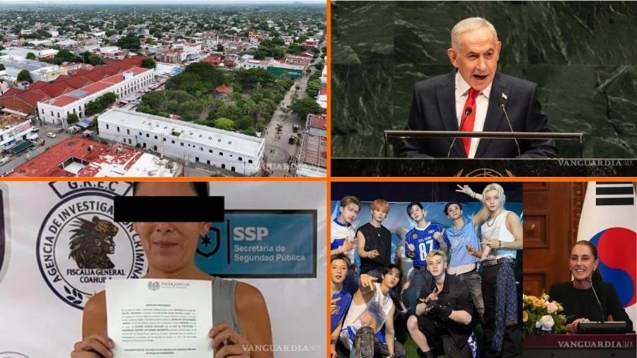 Las noticias más importantes del 24 de septiembre en México: Juchitán sin relevo; Netanyahu en ONU; Cofepris autoriza Lenacapavir; Liliana ‘N’ por ’Rocky’ sigue en prisión; México, Corea y Stray Kids; ¿Qué hacer en Saltillo?