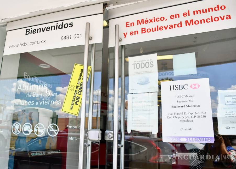 $!Clausuran sucursal de banco HSBC en Monclova