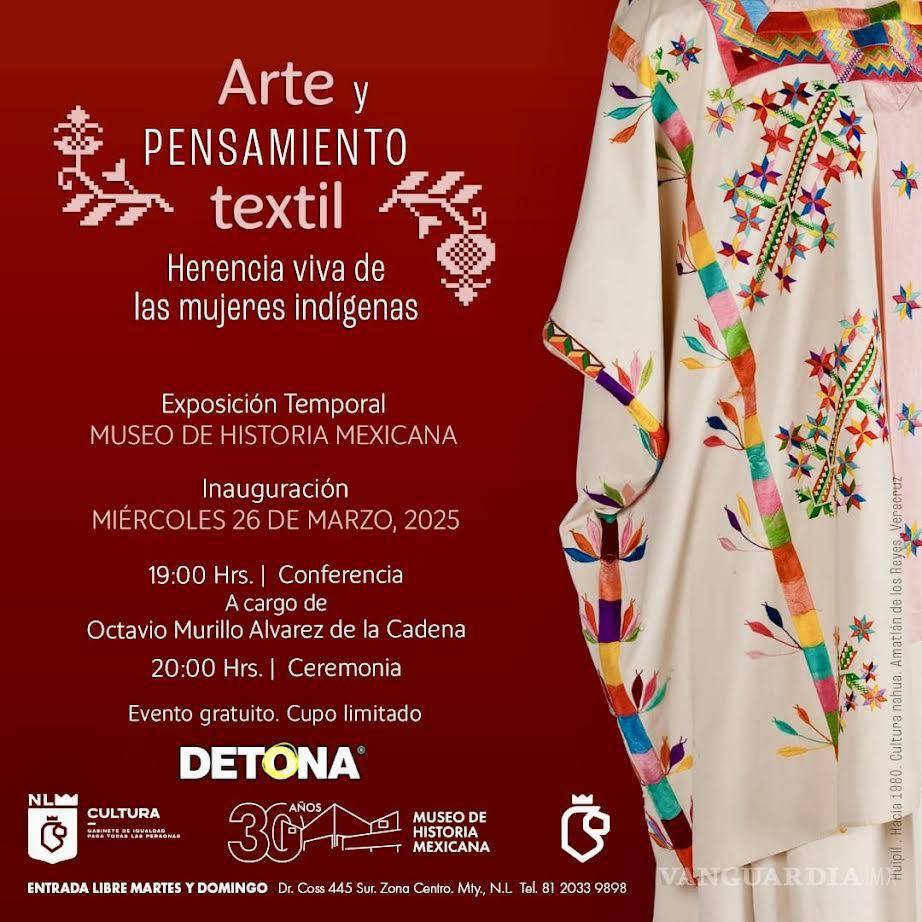 $!Exposición “Arte y Pensamiento textil. Herencia viva de las mujeres indígenas”.