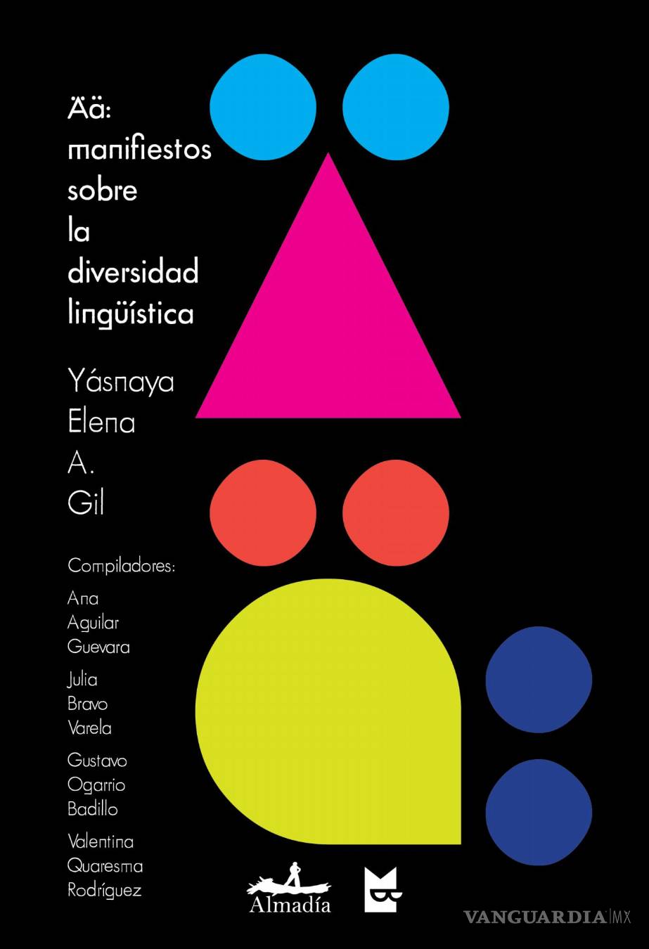 $!‘La realidad es multilingüe’: Yásnaya Aguilar