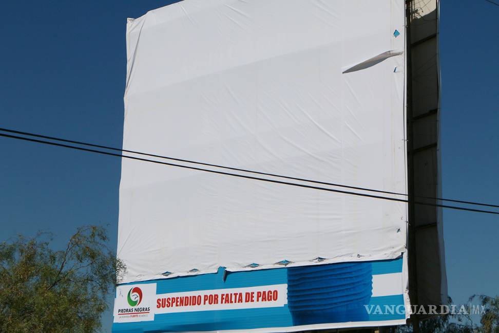 $!Denuncia el PAN a alcalde de Piedras Negras por alterar y clausurar publicidad de espectaculares