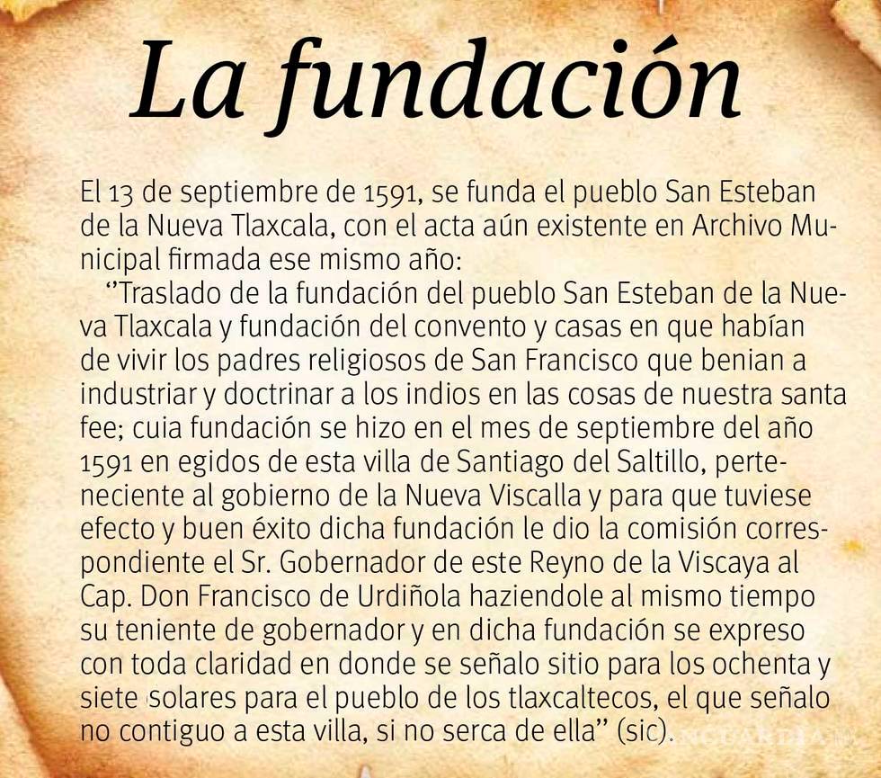 $!San Esteban de la Nueva Tlaxcala; las raíces de Saltillo