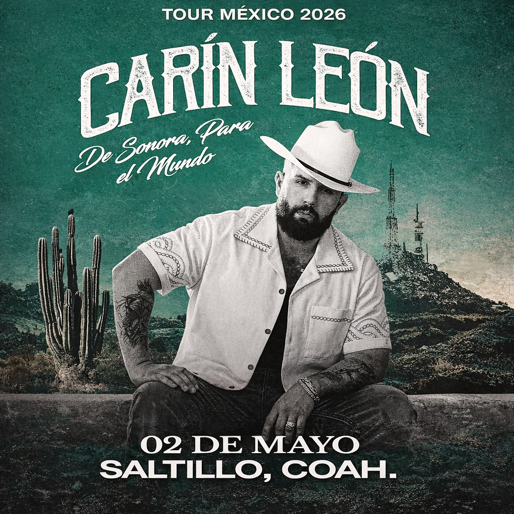 Carín León en Saltillo 2026: todo listo para su esperado concierto este 2 de mayo