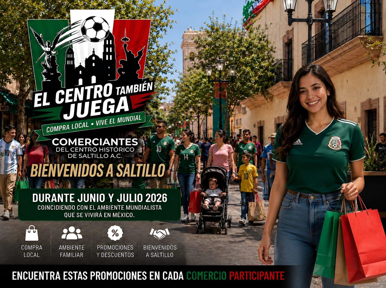 Lanzan campaña mundialista ‘El Centro También Juega’ en Saltillo