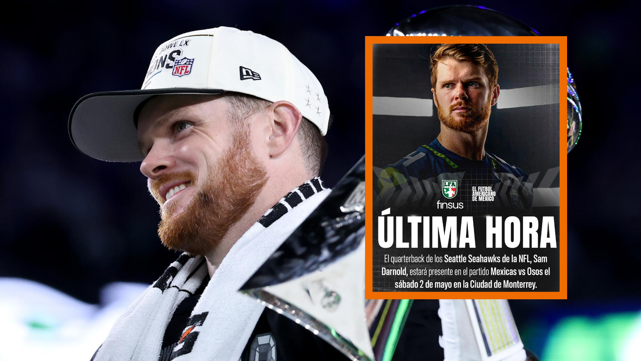 Sam Darnold en Monterrey: Osos vs Mexicas tendrá invitado de lujo en la LFA